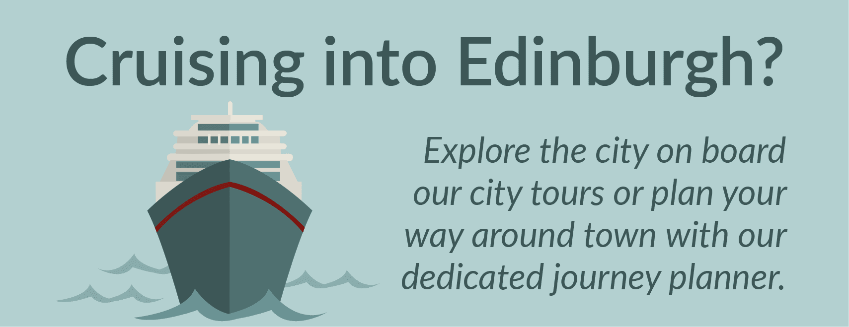 Cruising into Edinburgh? Click to find out more about bus services in the area.