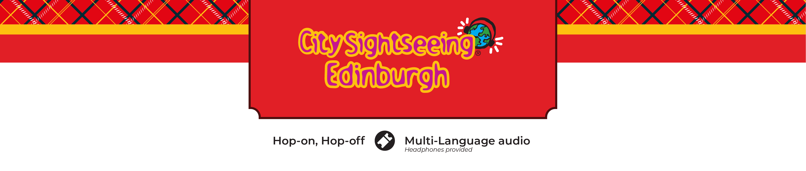 CitySightseeing Edinburgh Tour. Hop-on, hop-off. Multi-language audio with headphones provided.