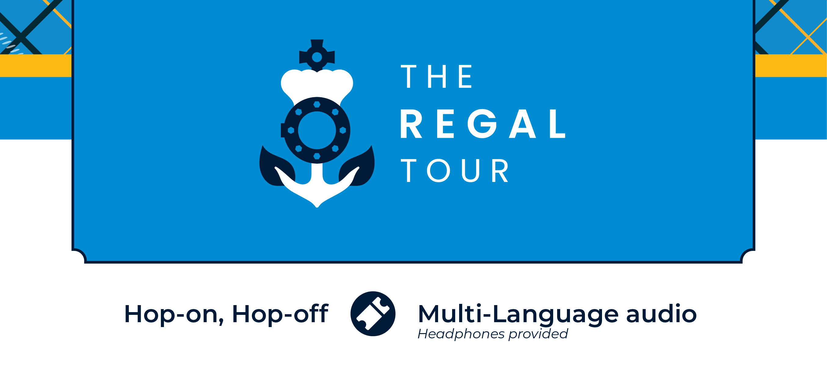 The Regal Tour. Hop-on, hop-off. Multi-language audio with headphones provided.