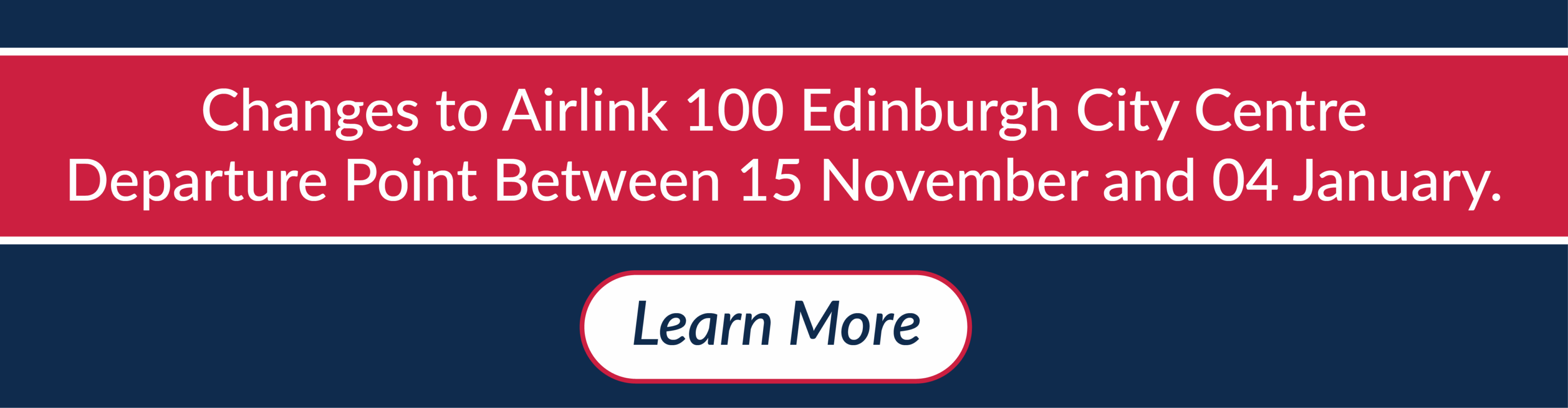 Changes to Airlink 100 Edinburgh City Centre Departure Point between 15 November and 4 January. Learn More.